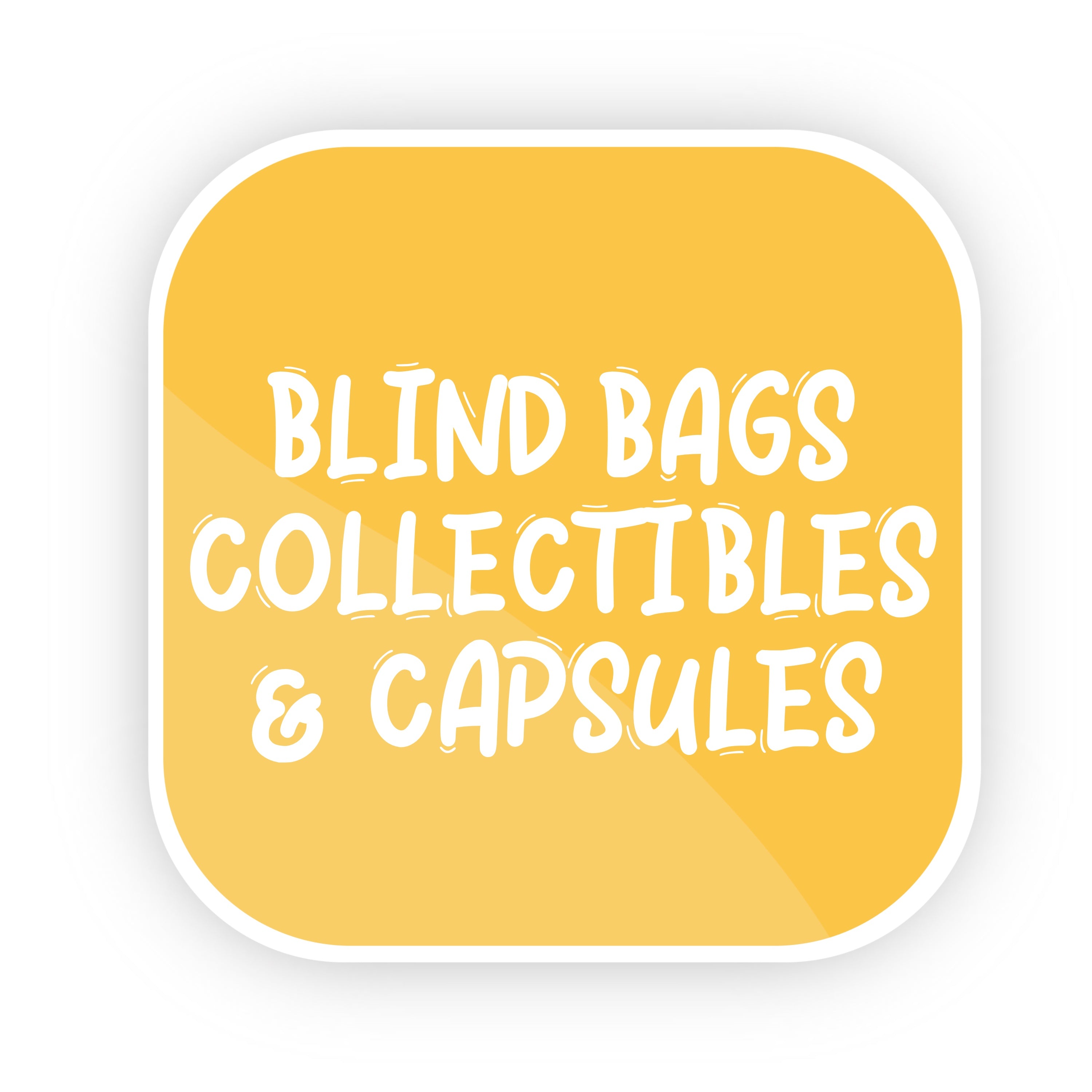 Blind Bags Collectibles and Capsules