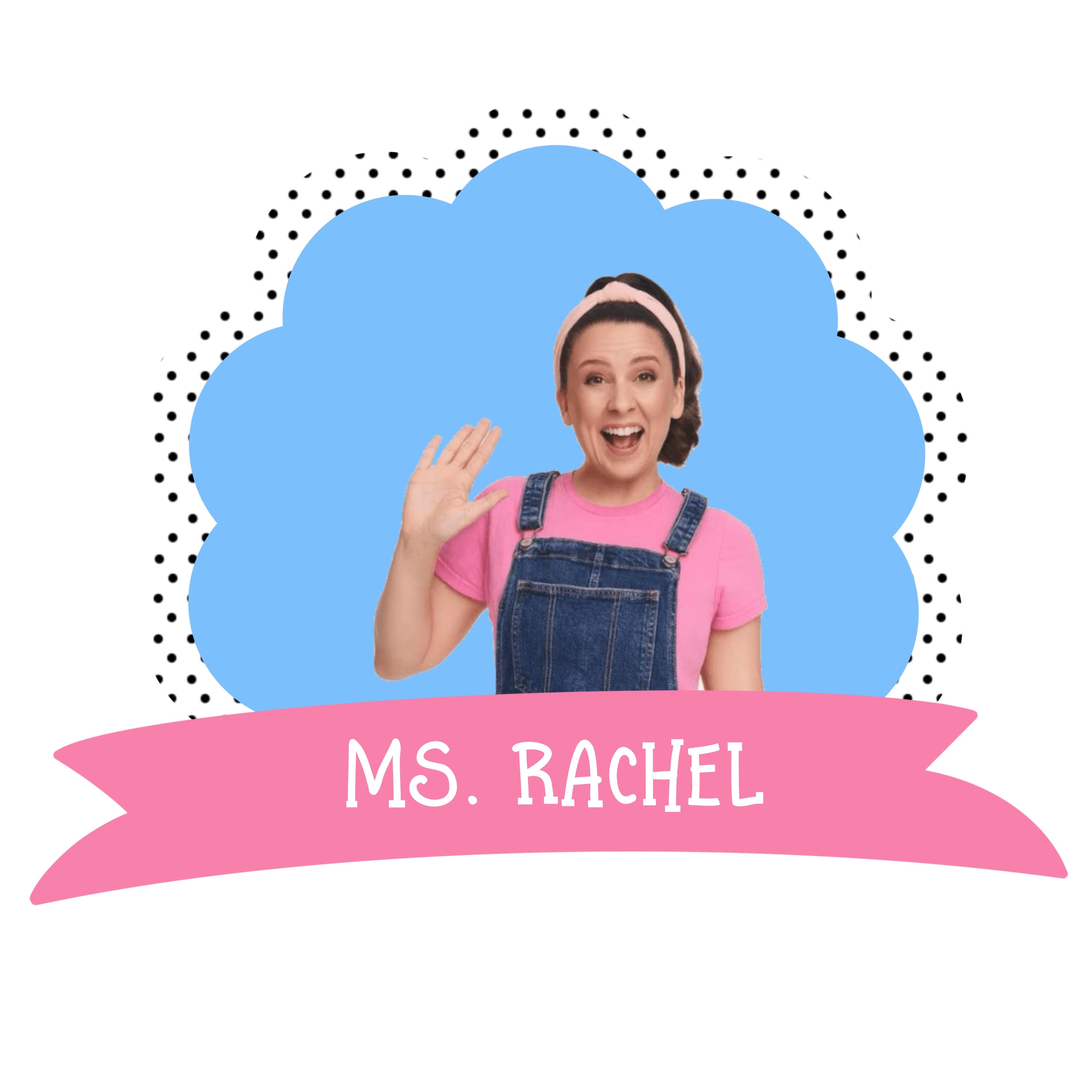 Ms Rachel