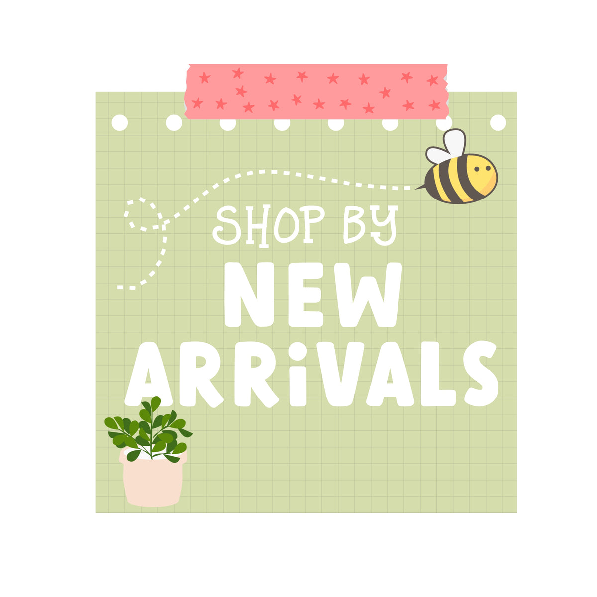 New Arrivals